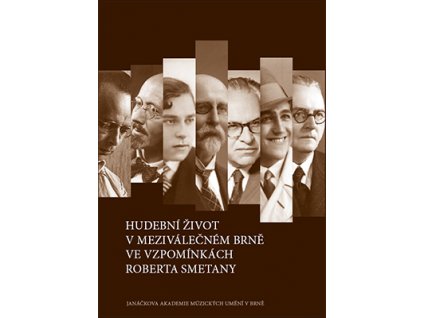 1696 hudebni zivot v mezivalecnem brne ve vzpominkach roberta smetany