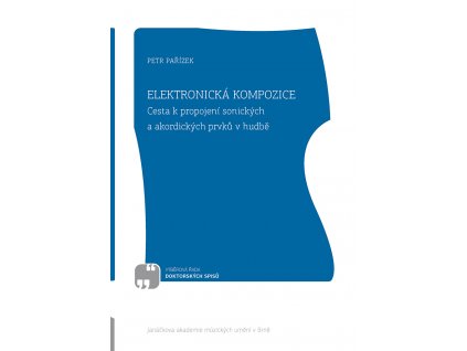 1873 elektronicka kompozice cesta k propojeni sonickych a akordickych prvku v hudbe