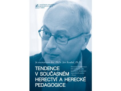 1888 tendence v soucasnem herectvi a herecke pedagogice