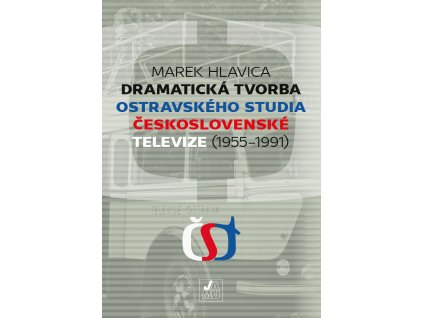 1891 dramaticka tvorba ostravskeho studia ceskoslovenske televize 1955 1991