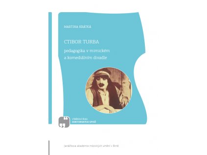 1924 ctibor turba pedagogika v mimickem a komedialnim divadle
