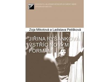 1945 jirina rysankova vstric novym formam