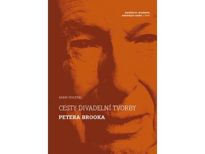 1951 cesty divadelni tvorby petera brooka