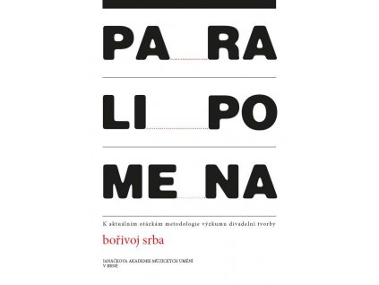 1960 paralipomena k aktualnim otazkam metodologie vyzkumu divadelni tvorby