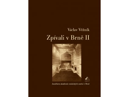 1969 zpivali v brne ii kronika ceske opery v brne