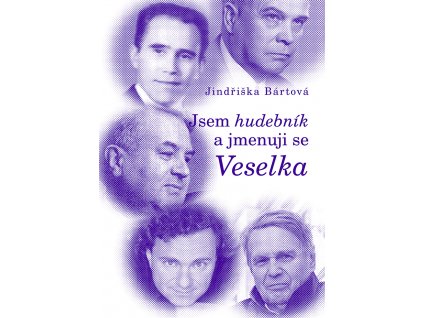 1978 1 jsem hudebnik a jmenuji se veselka