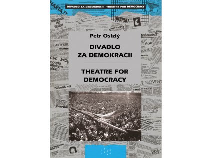 2008 divadlo za demokracii theatre for democracy