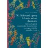 1882 od cislovane opery k hudebnimu dramatu vybrane kapitoly k strukturalni charakteristice powagnerovskeho operniho vyvoje