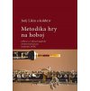 1981 metodika hry na hoboj reflexe a vybrane kapitoly zaverecnych praci studentu jamu