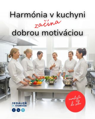 👩‍🍳 Harmónia v kuchyni začína pri dobrej motivácii Práca v školskej jedálni nie je len o varení, ale najmä o ľuďoch, ktorí...