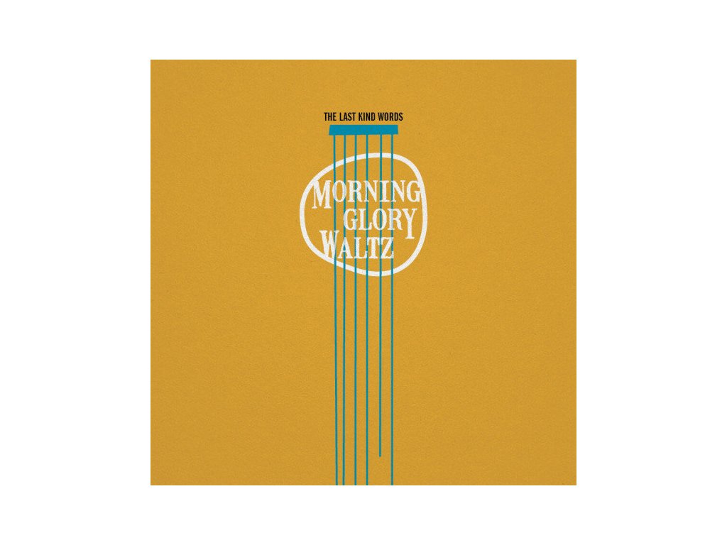 The Last Kind Words - Morning Glory Waltz