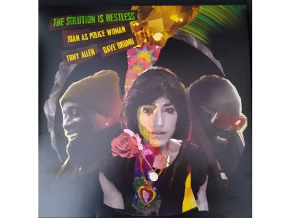 Joan As Police Woman, Tony Allen, Dave Okumu - The Solution Is Restless