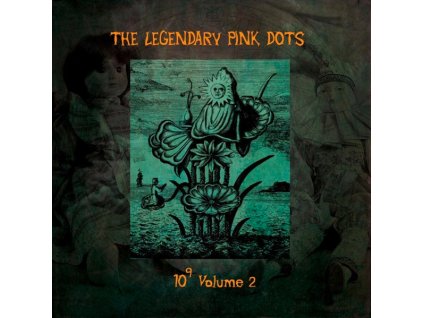 The Legendary Pink Dots - 10⁹ Volume 2