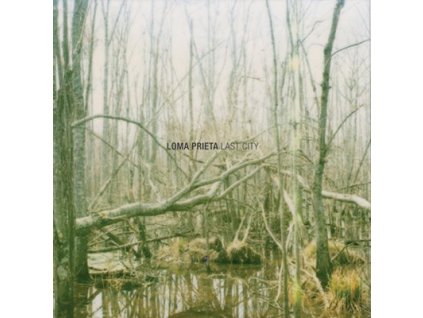 Loma Prieta - Last