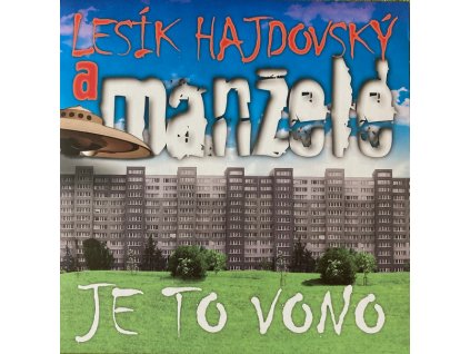 Lesík Hajdovský A Manželé - Je To Vono