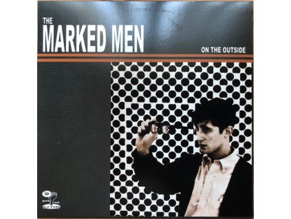 The Marked Men - On The Outside