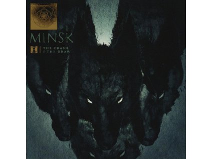 Minsk - The Crash And The Draw