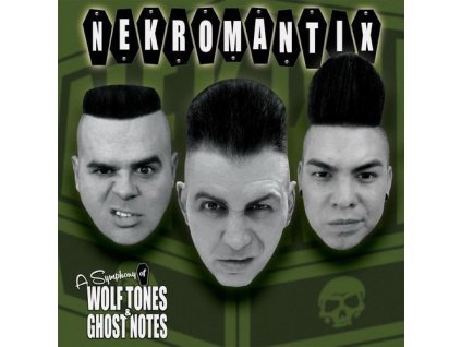 Nekromantix - A Symphony Of Wolf Tones & Ghost Notes