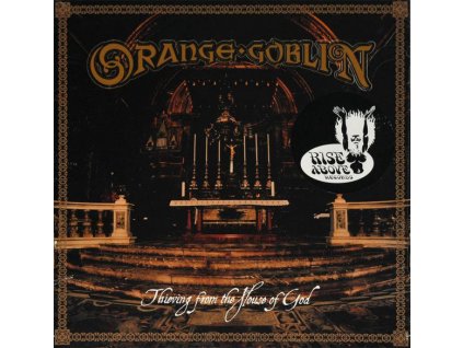 Orange Goblin - Thieving From The House Of God
