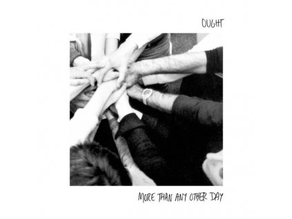 Ought - More Than Any Other Day
