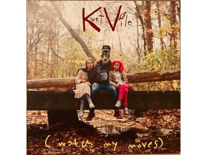 Kurt Vile - (Watch My Moves)