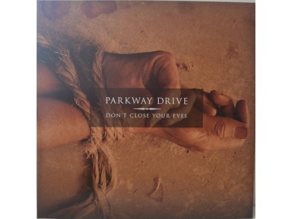 Parkway Drive - Don’t Close Your Eyes