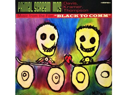 Primal Scream / MC5 / Davis*, Kramer*, Thompson* - Music From The Film "Black To Comm"