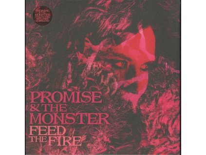 Promise And The Monster - Feed The Fire