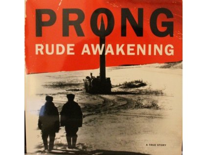Prong - Rude Awakening