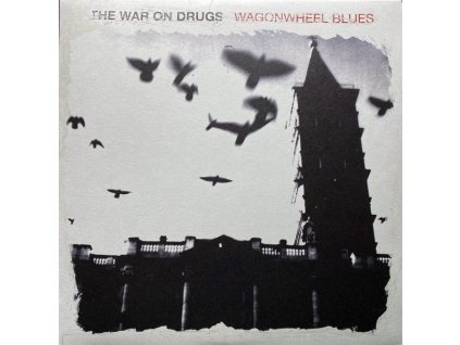The War On Drugs - Wagonwheel Blues