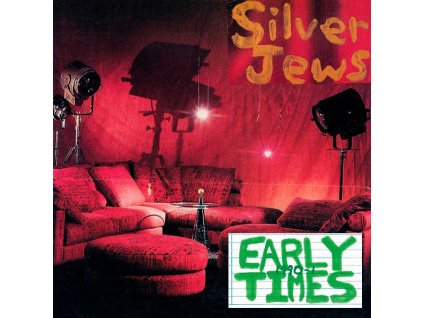 Silver Jews - Early Times