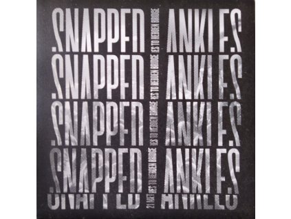 Snapped Ankles - 21 Metres To Hebden Bridge