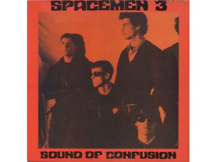 Spacemen 3 - Sound Of Confusion