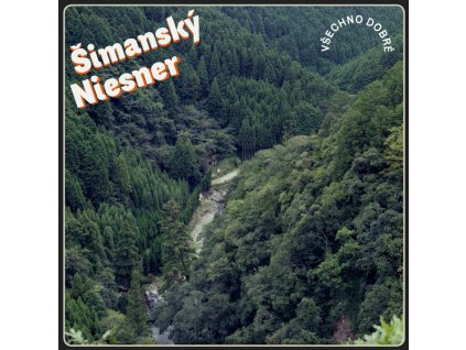 Jakub Šimanský, Tomáš Niesner - Všechno Dobré