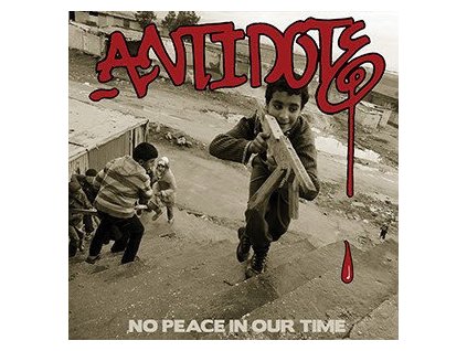 Antidote - No Peace In Our Time