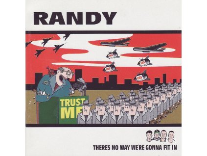 Randy - There's No Way We're Gonna Fit In