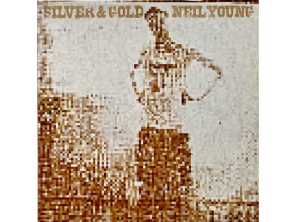 Neil Young - Silver & Gold