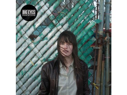 Big Eyes - Stake My Claim