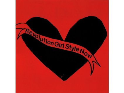 Bikini Kill - Revolution Girl Style Now