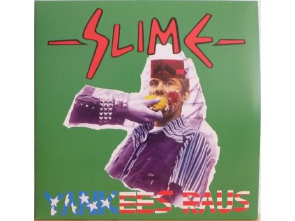 Slime - Yankees Raus