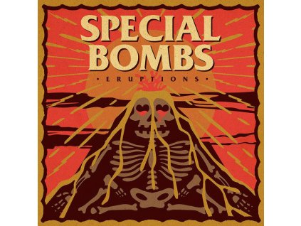 The Special Bombs - Eruptions
