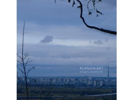 Klangwart - Stadtlandfluss