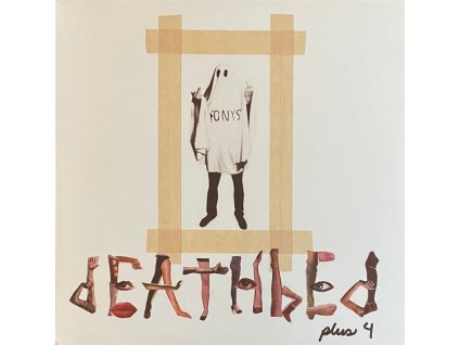 The Ponys - Deathbed Plus 4