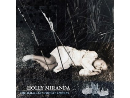 Holly Miranda - The Magician's Private Library