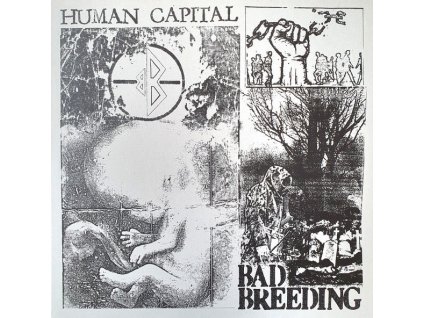 Bad Breeding - Human Capital