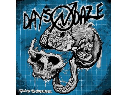 Days N' Daze - Show Me The Blueprints