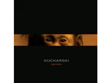 Kucharski - Beze Jména