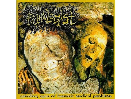 Pathologist - Grinding Opus Of Forensic Medical Problems