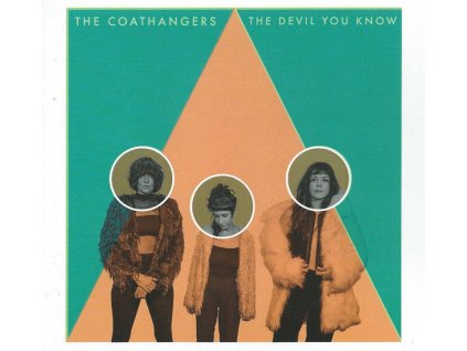 The Coathangers - The Devil You Know