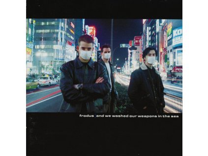 Frodus - And We Washed Our Weapons In The Sea